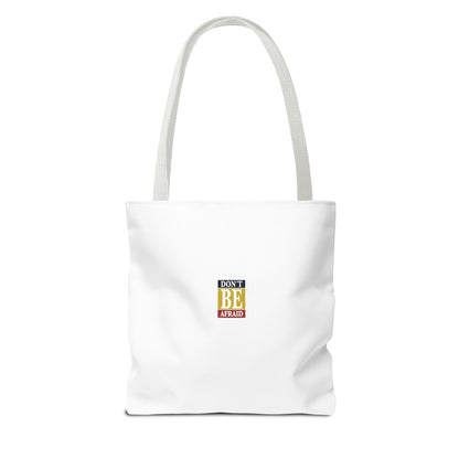 ONE Inspirational Tote Bag - 'Don't Be Afraid' & 'ONE' Design