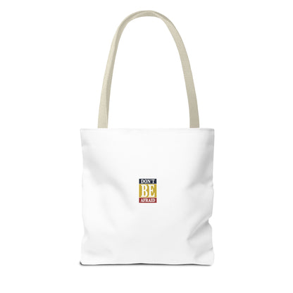 ONE Inspirational Tote Bag - 'Don't Be Afraid' & 'ONE' Design