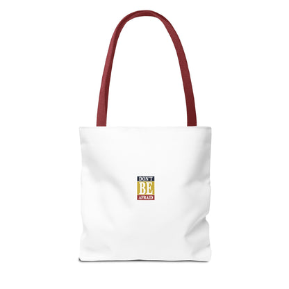 ONE Inspirational Tote Bag - 'Don't Be Afraid' & 'ONE' Design